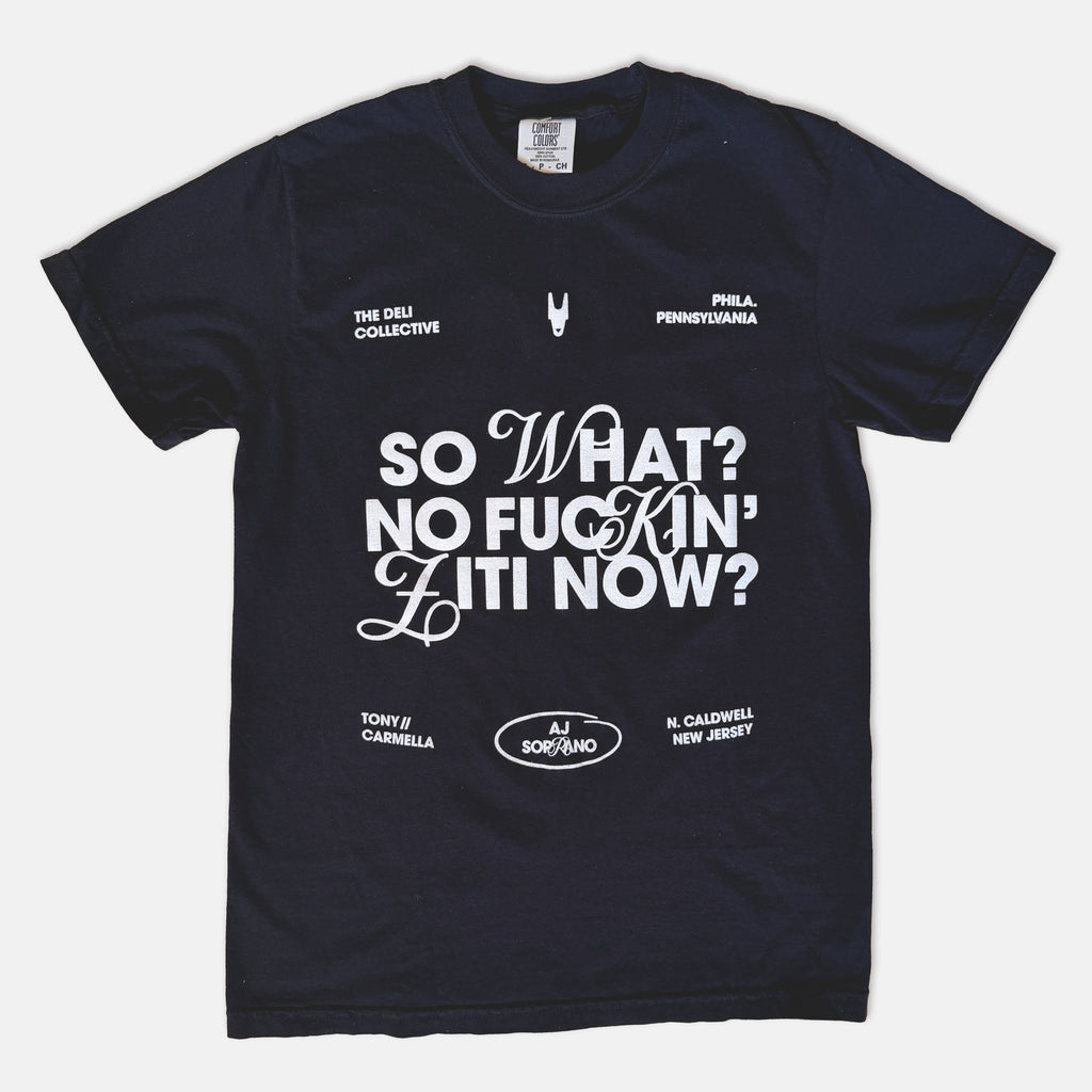 So What No Fuckin' Ziti Now?