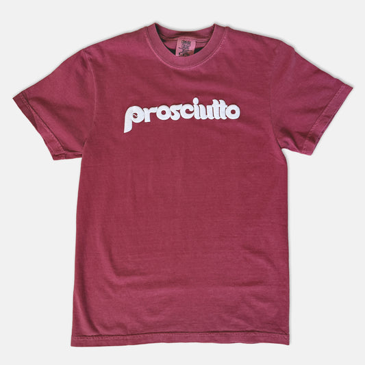 Burgundy t-shirt with 'prosciutto' text in white
